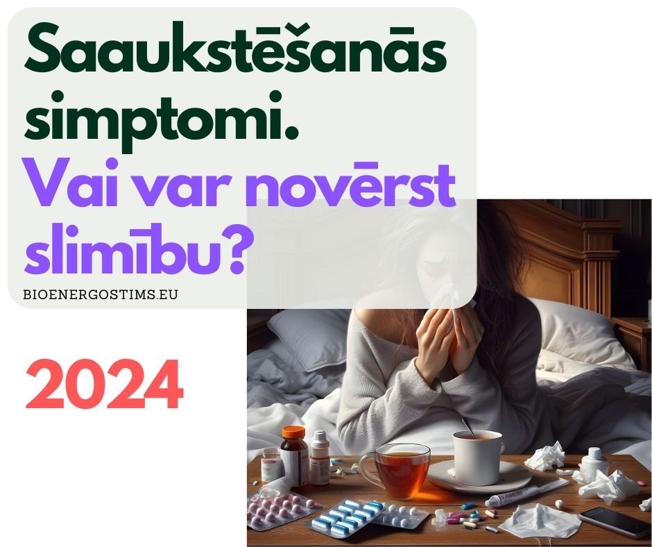 saaukstēšanās simptomi